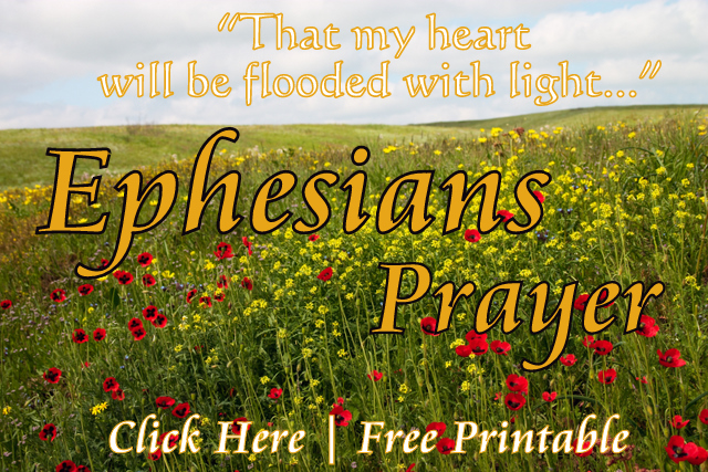 Ephesians Prayer {Free Printable}