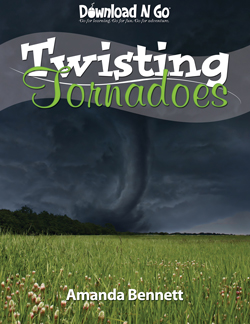 Twisting Tornadoes