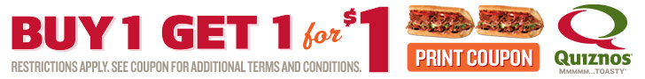 Quiznos Printable Coupon: Buy 1 Sub Get 1 for $1!