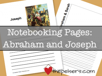 FREE Notebooking Printables: Abraham and Joseph