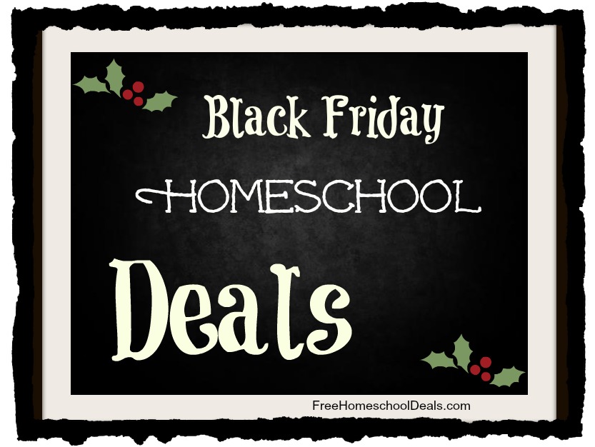 Black Friday Homeschool Deals