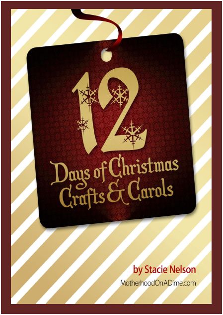 12 Days of Christmas Crafts & Carols