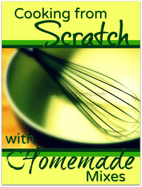 Free eBook Cooking from Scratch with Homemade Mixes