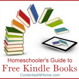 Homeschooler’s Guide to Free Kindle Books