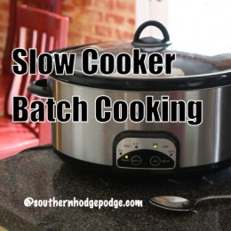 Slow Cooker Batch Cooking