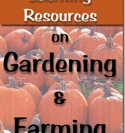 30 Free Homeschool Resources for Farming and Gardening