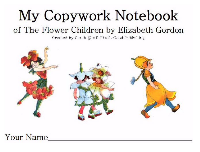 Free Flower Children Copywork Notebook