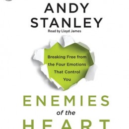 Free AudioBook: Enemies of the Heart | Breaking Free from the Four Emotions That Control You