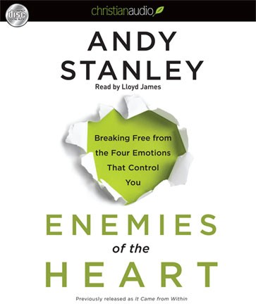 Free AudioBook: Enemies of the Heart | Breaking Free from the Four Emotions That Control You