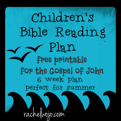 Free 6 Week Children's Bible Reading Plan