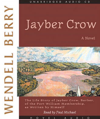  Free audiobook: Jayber Crow by Wendell Berry