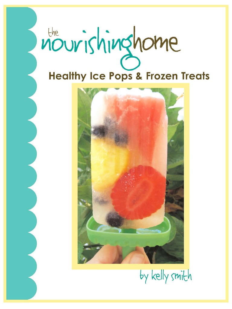 Free eBook:  Healthy Ice Pops & Frozen Treats (Subscriber Freebie)