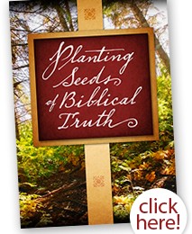 Free eBook: Planting Seeds of Biblical Truth