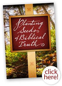 Free eBook: Planting Seeds of Biblical Truth