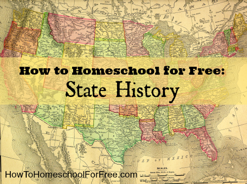 Homeschooling for Free: How to Teach State History for Free