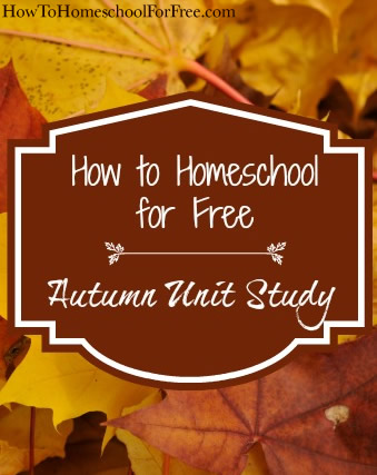 Homeschooling for Free: Autumn Unit Study