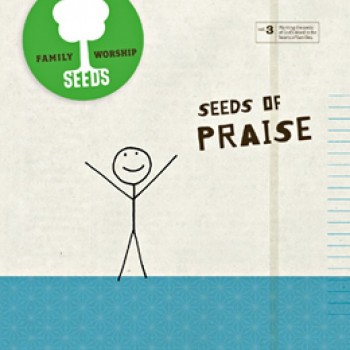 Free Download: Seeds of Praise Album