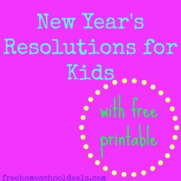 New Year's Resolutions for Kids + Free Printable!