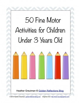 50 Fine Motor Activities for Children under 3