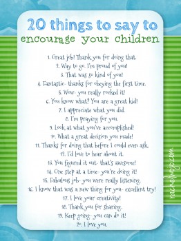 20 Things to Say to Encourage your Children