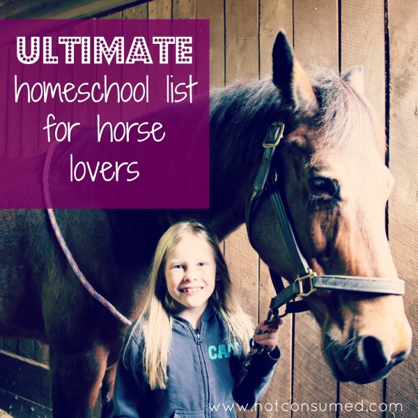 Ultimate Homeschool List for Horse Lovers