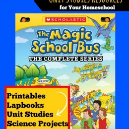 FREE Magic School Bus Unit Study Resources for Homeschoolers