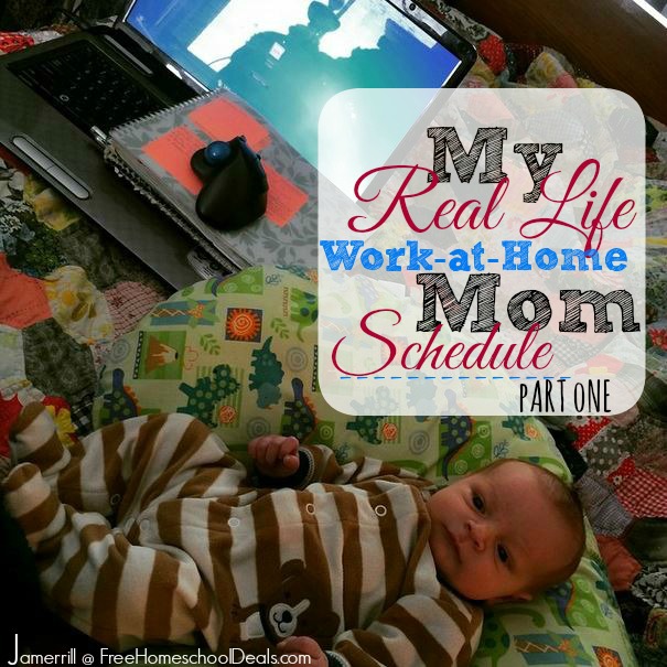 My Real Life Work-at-Home Mom Schedule