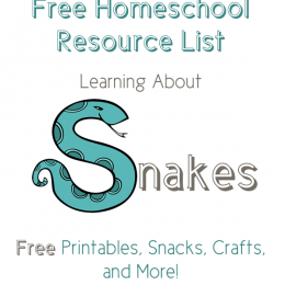 Free Homeschool Resource List: Learning About Snakes — Snake Themed Freebies!