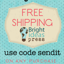 Free Shipping at Bright Ideas Press