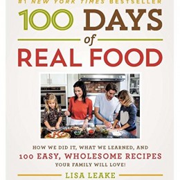 100 Days of Real Food Kindle eBook Only $1.99! (Reg. $29.99!)