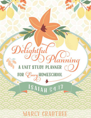 Delightful Planning Unit Study Planner Only $5.95! (Reg. $10.95!)