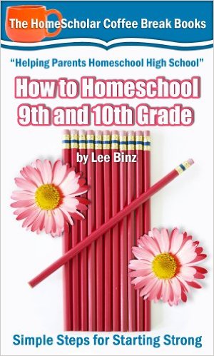 How to Homeschool 9th and 10th Grades Kindle eBook Only $0.99!