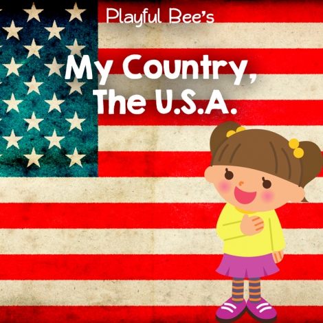 Free My Country, The USA Preschool Unit