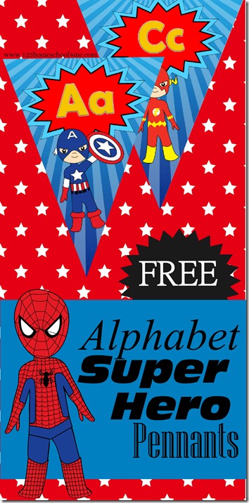 http://www.123homeschool4me.com/2015/07/super-hero-alphabet-pennants.html