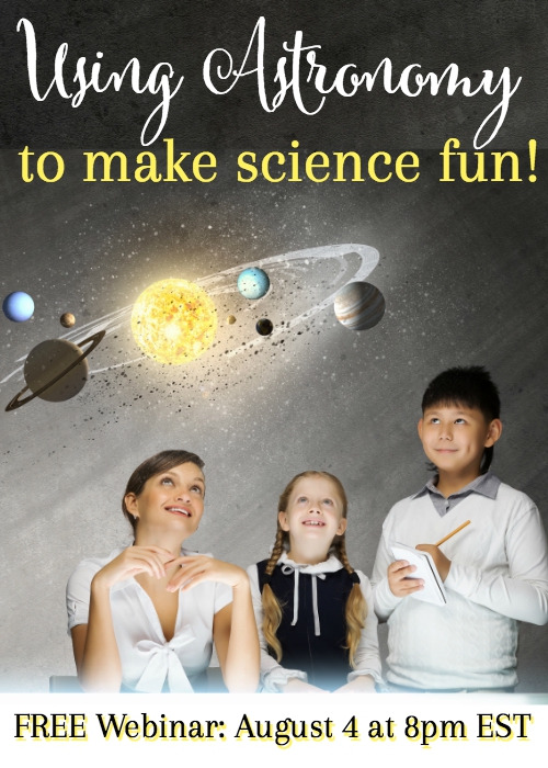 Free Using Astronomy to Make Science Fun Webinar