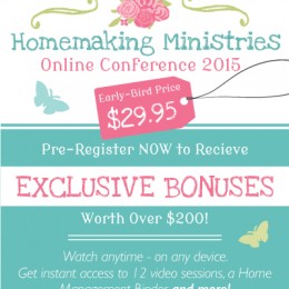2015 Homemaking Ministries Online Conference Only $29.95 + Bonuses!