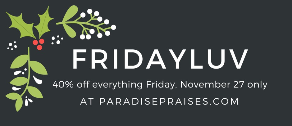 40% Off Sale at Paradise Praises!