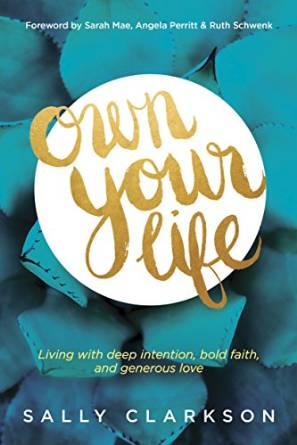 Own Your Life eBook by Sally Clarkson Only $3.99! (75% Off!)