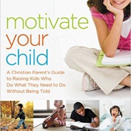 Motivate Your Child eBook Only $3! (Reg. $17!)