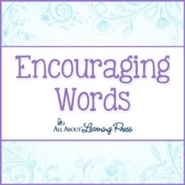 Using Encouraging Words in Your Homeschool