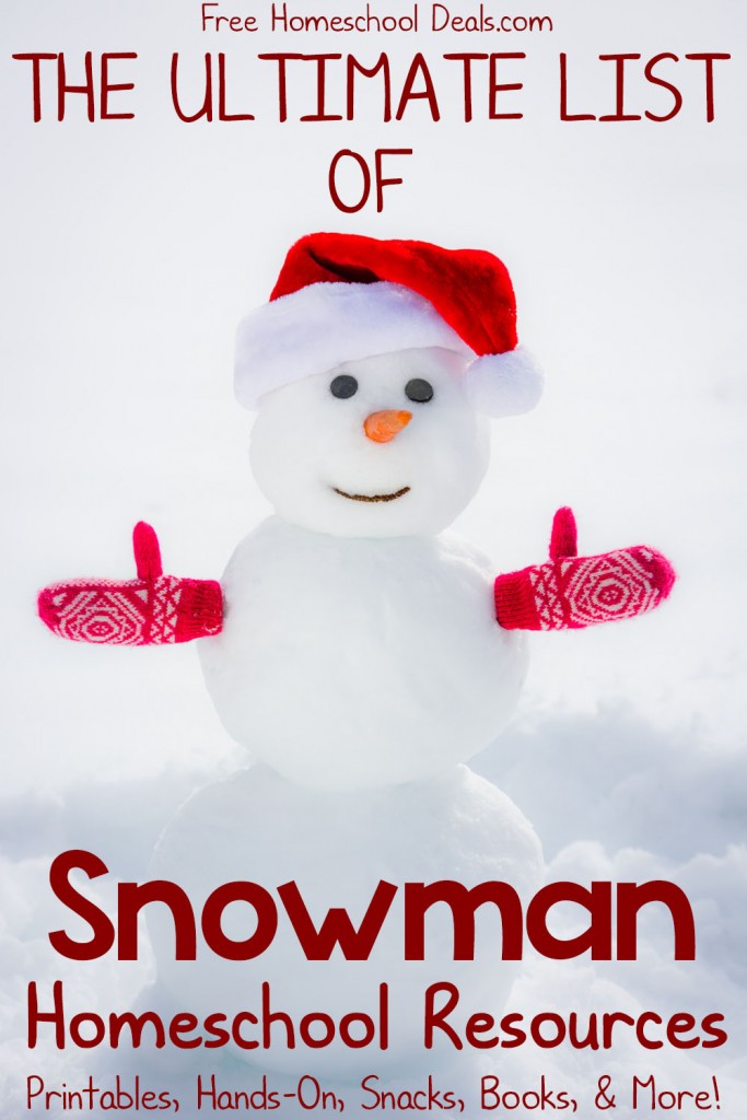 The Ultimate List of Snowman Homeschool Resources