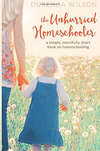 The Unhurried Homeschooler Kindle eBook Only $2.99! (57% Off!)