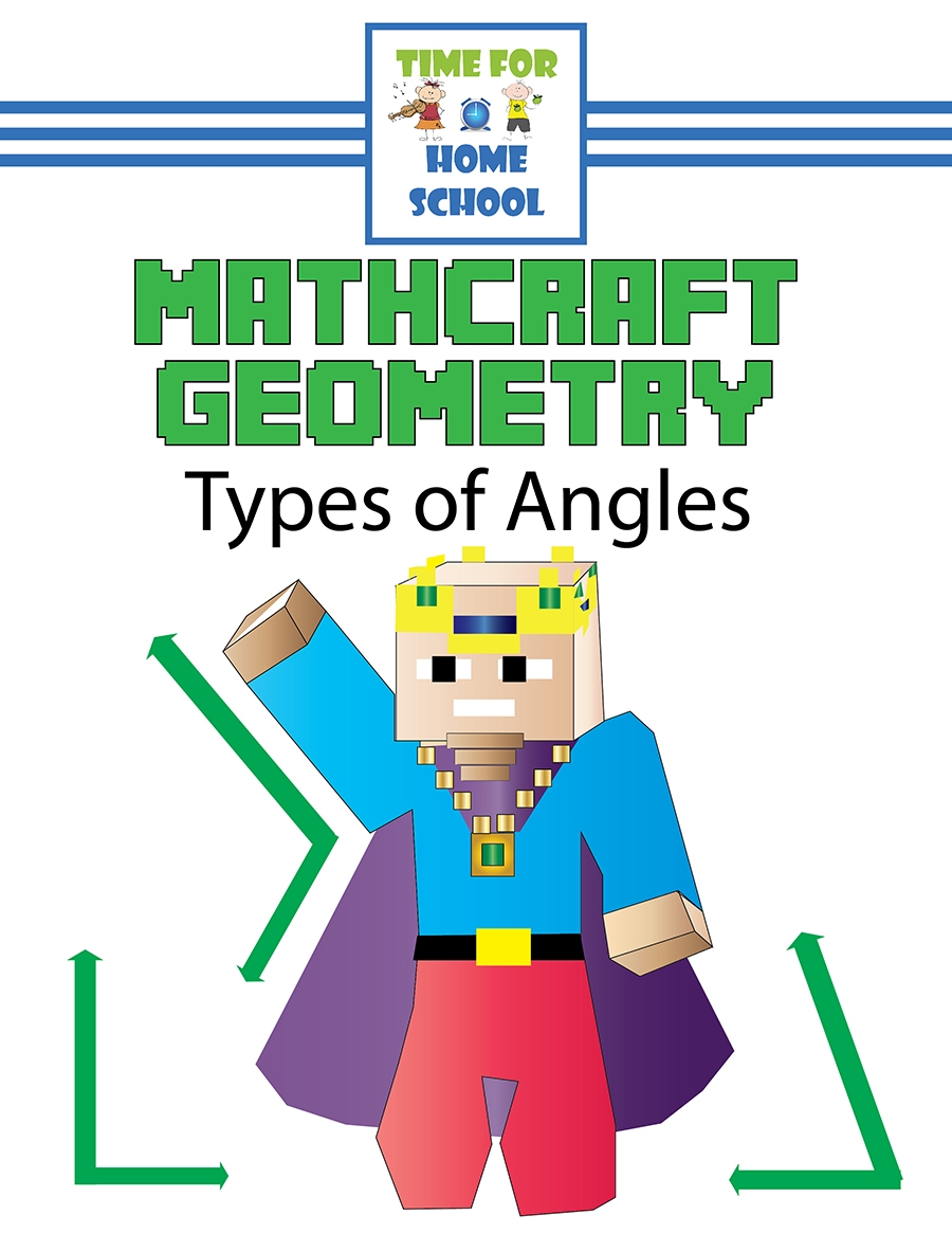 Free Mathcraft Geometry Unit: Types of Angles