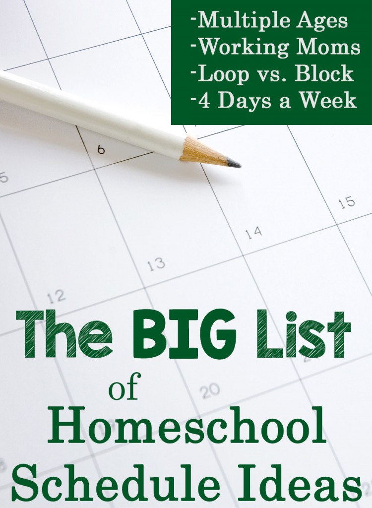 The BIG List of Homeschool Schedule Ideas!