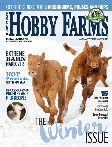 Hobby Farm Magazine Only $9.99/Year!