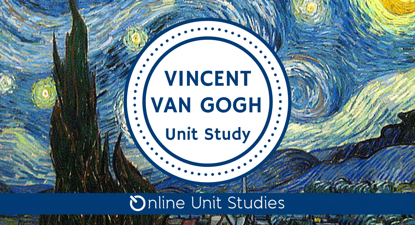 FREE Van Gogh Unit Study