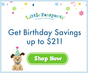 Little Passports Brithday Sale - Save up to $21!