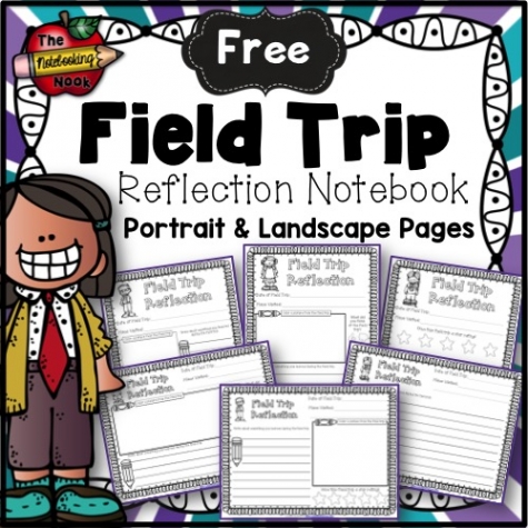 Free Field Trip Reflection Notebook