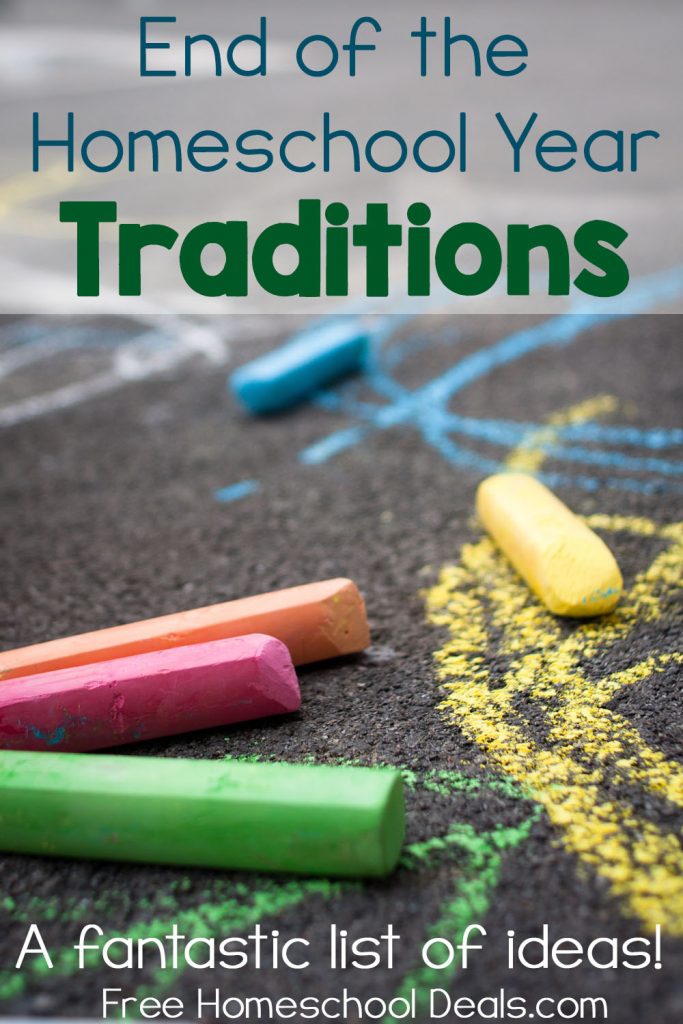 A fantastic list of End of the Homeschool Year Traditions!