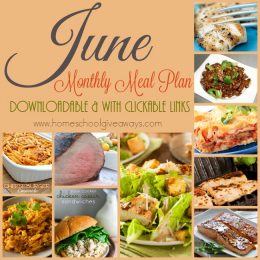 FREE June 2016 Monthly Meal Plan (Downloadable and Clickable)